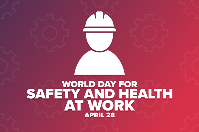 World Day for Safety and Health